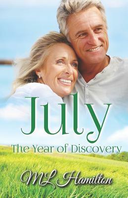 July by M. L. Hamilton