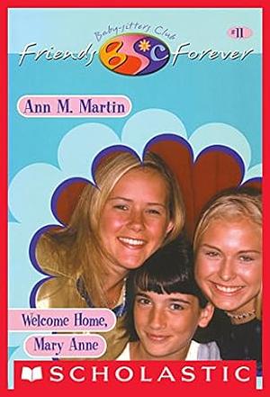 Welcome home, Mary Anne by Ann M. Martin