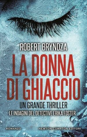 La donna di ghiaccio by Robert Bryndza