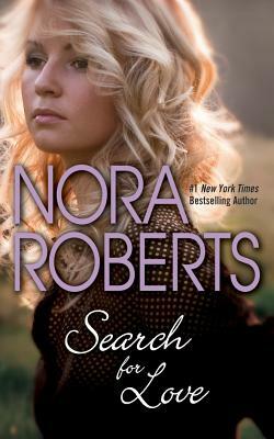 Search for Love by Nora Roberts