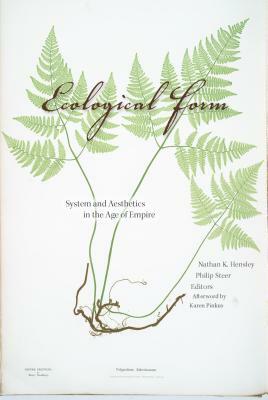 Ecological Form: System and Aesthetics in the Age of Empire by 