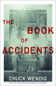 The Book of Accidents by Chuck Wendig