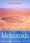 Meteors, Meteorites, and Meteoroids by Kit Moser, Ray Spangenburg