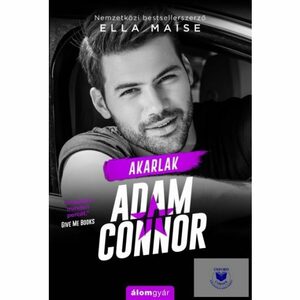 Akarlak, Adam Connor by Ella Maise