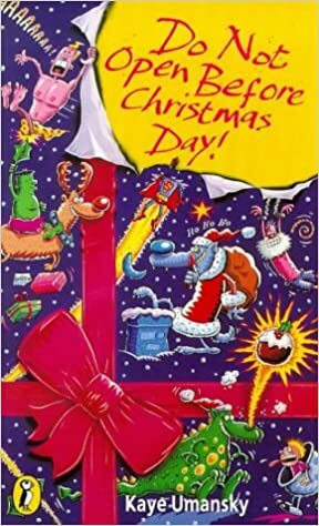 Do not open before Christmas Day! by Kaye Umansky