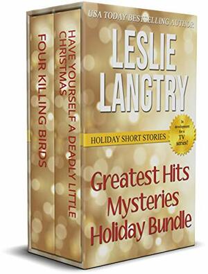 Greatest Hits Mysteries Holiday Bundle by Leslie Langtry