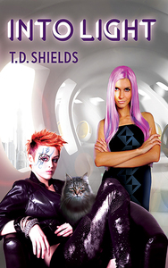 Into Light by T.D. Shields