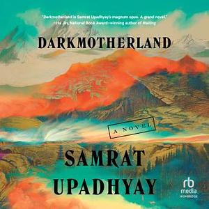 Darkmotherland by Samrat Upadhyay