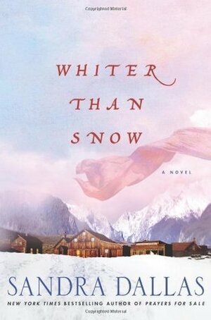 Whiter Than Snow by Sandra Dallas