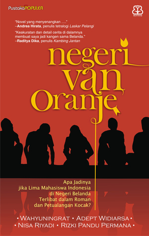 Negeri van Oranje by Adept Widiarsa, Nisa Riyadi, Wahyuningrat, Rizki Pandu Permana