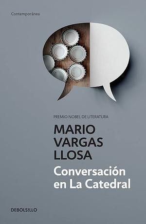 Conversación en La Catedral by Mario Vargas Llosa