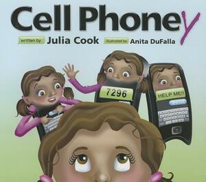 Cell Phoney by Julia Cook