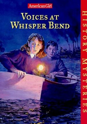 Voices at Whisper Bend by Dahl Taylor, Katherine Ayres, Greg Dearth