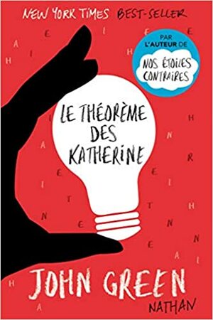 Le théorème des Katherine by John Green