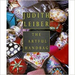 Judith Leiber-The Artful Handbag by John Bigelow Taylor, John Brian Taylor, Judith Leiber, Enid Nemy