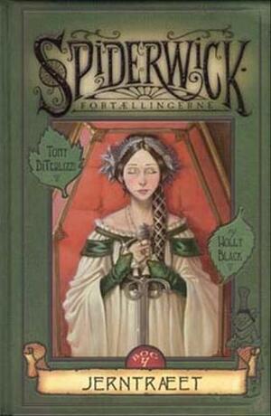 Jerntræet by Holly Black, Tony DiTerlizzi