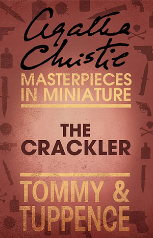 The Crackler by Agatha Christie