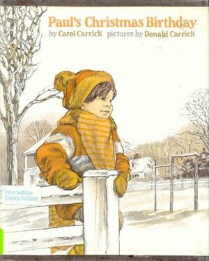 Paul's Christmas Birthday by Carol Carrick, Donald Carrick