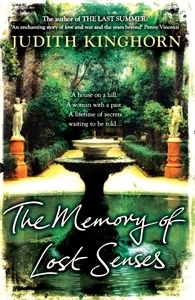 The Memory of Lost Senses: An unforgettable novel of buried secrets from the past by Judith Kinghorn