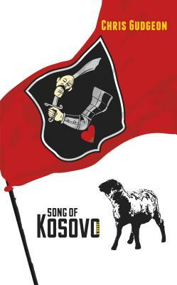 Song of Kosovo by Chris Gudgeon