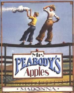 Mr. Peabody's Apples by Loren Long, Madonna