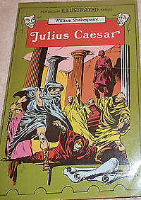 Julius Caesar: Pendulum Illustrated Series by Vicatan (Vincente Doria Catan Jr.), Naunerle Farr, William Shakespeare