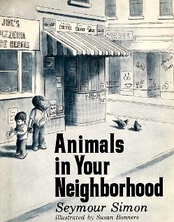 Animals in Your Neighborhood by Seymour Simon