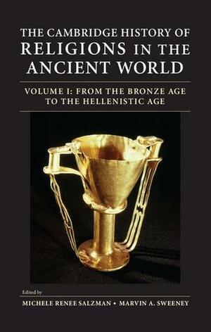 The Cambridge History of Religions in the Ancient World 2 Volume Set by Michele Renee Salzman