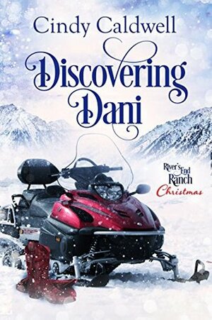 Discovering Dani by Cindy Caldwell