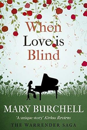 When Love Is Blind by Mary Burchell, Mary Burchell