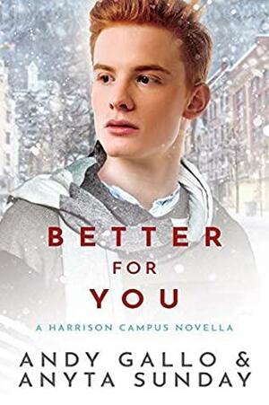 Better For You by Anyta Sunday, Andy Gallo