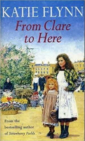 From Clare to Here by Katie Flynn