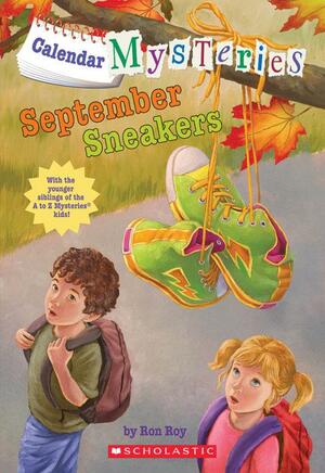 September Sneakers by Ron Roy, John Steven Gurney