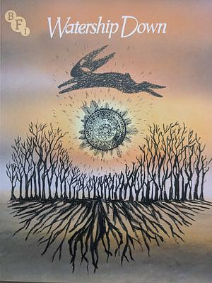 Watership Down Essays  by Charlie Brigden, Vic Pratt, Catherine Lester, Klive Humberstone, Jez Stewart, Michael Brooke, Caroline Miller, Lillian Crawford, The British Film Institute, Nigel Humberstone, Tony Dykes, Angela Morley, Tim Coleman