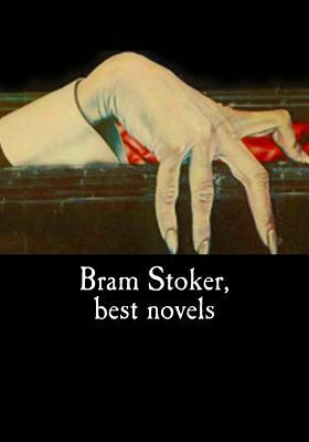 Bram Stoker, best novels by Bram Stoker