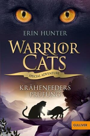 Warrior Cats - Special Adventure. Krähenfeders Prüfung by Erin Hunter