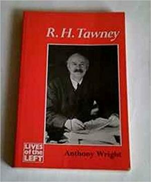 R. H. Tawney by Tony Wright