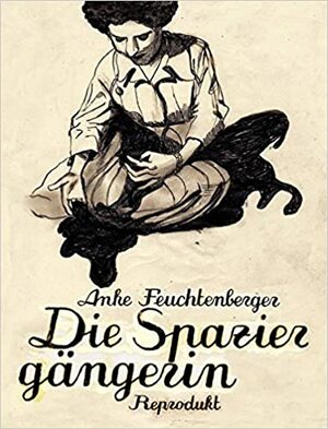 Die Spaziergängerin by Anke Feuchtenberger