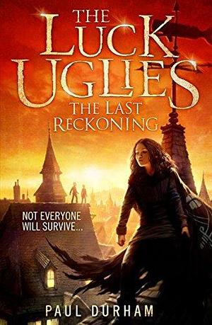 The Last Reckoning by Paul Durham, Paul Durham