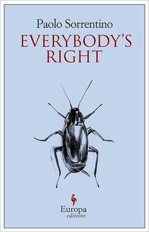 Everybody's Right by Paolo Sorrentino, Antony Shugaar