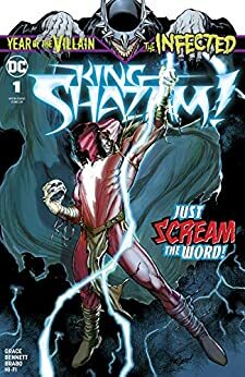 The Infected: King Shazam! #1 by David Marquez, Belardino Brabo, Joe Bennett, Matt Santorelli, Sina Grace, Dean V. White