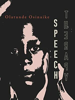 Speech Therapy by Olatunde Osinaike