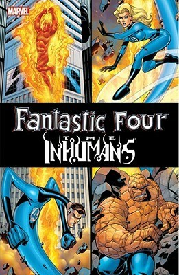 Fantastic Four/Inhumans by Jorge Lucas, Carlos Pacheco, José Ladrönn, Mark Bagley, Rafael Marín, Karl Kesel