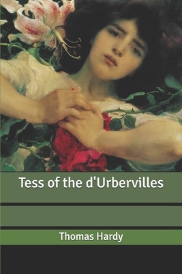 Tess of the d'Urbervilles by Thomas Hardy