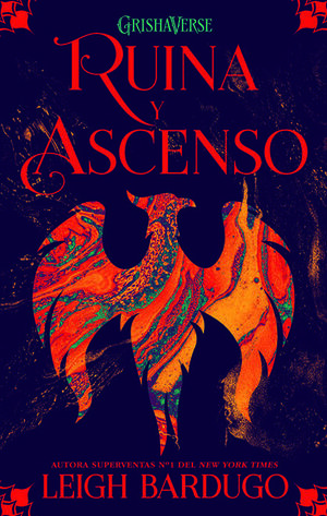 Ruina y ascenso by Leigh Bardugo