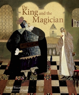 The King and the Magician by Jorge Bucay, Gusti