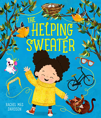 The Helping Sweater by Rachel Más Davidson