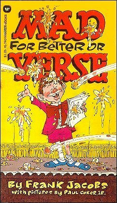 Mad for Better or Verse by MAD Magazine, Paul Coker Jr., Frank Jacobs