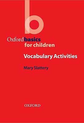 Vocabulary Activities by Mary Slattery