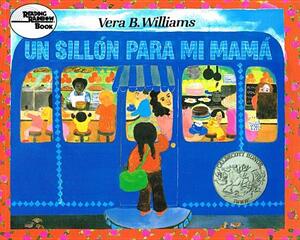A Chair for My Mother /Silln Para Mi Mama by Vera B. Williams